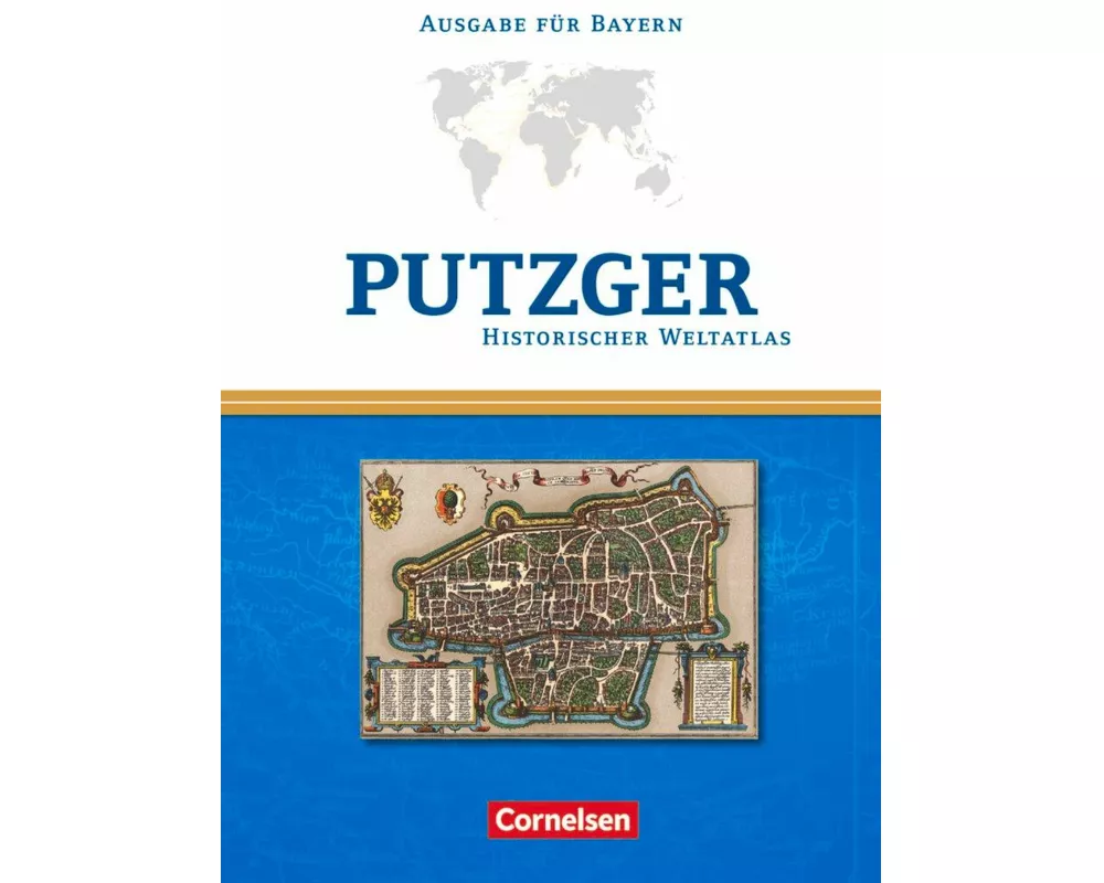 Putzger - Historischer Weltatlas, (104. Auflage), Kartenausgabe Bayern, Atlas mit Register