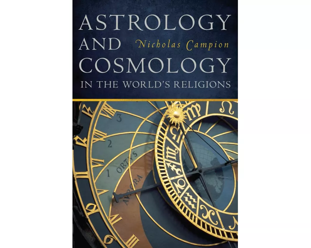 Astrology and Cosmology in the World's Religions