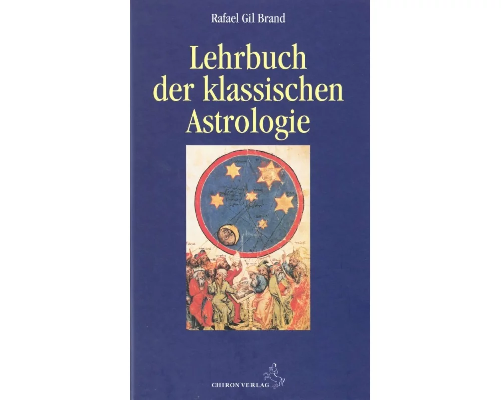 Lehrbuch der klassischen Astrologie