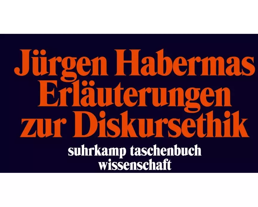 Erläuterungen zur Diskursethik