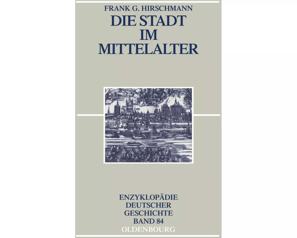 Die Stadt im Mittelalter