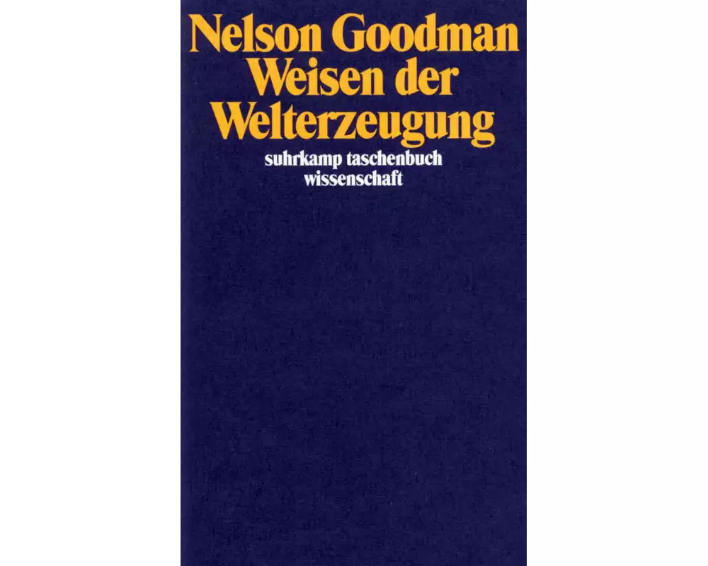 Weisen der Welterzeugung