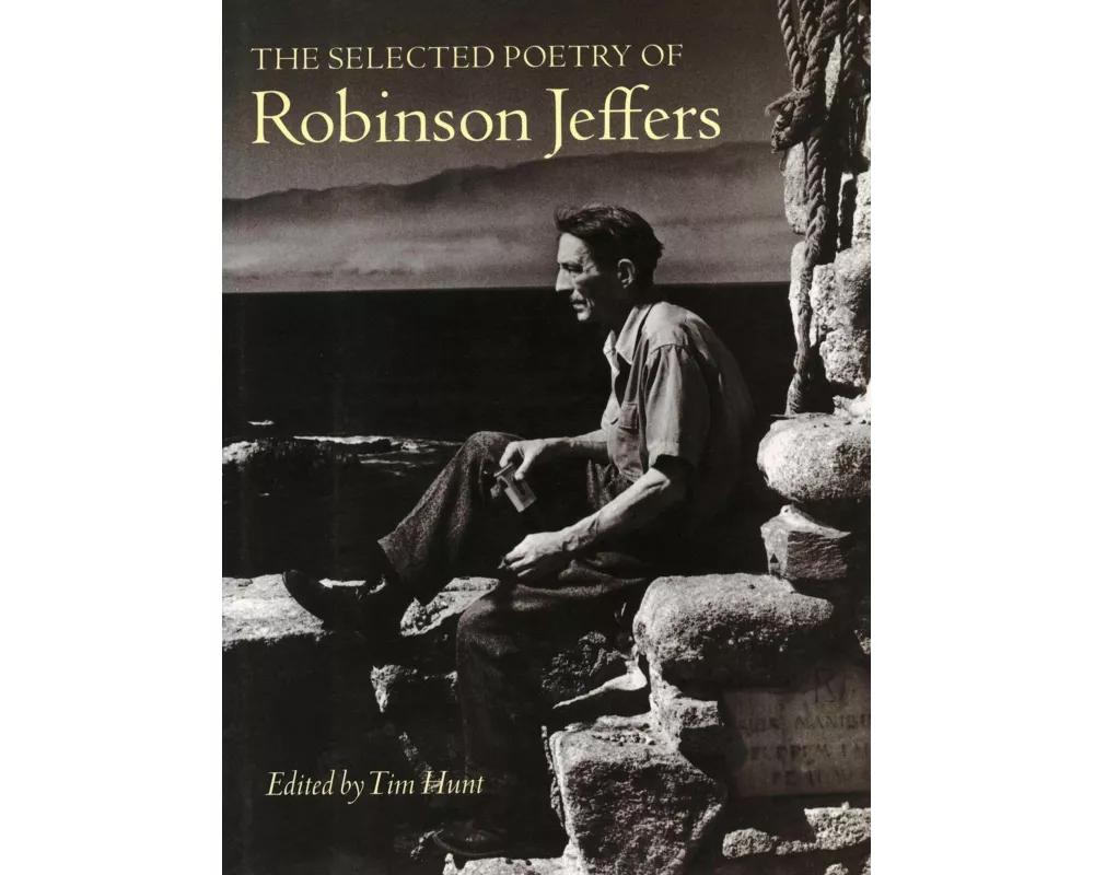 The Selected Poetry of Robinson Jeffers