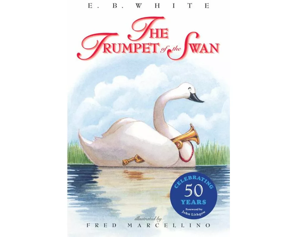 The Trumpet of the Swan 50th Anniversary