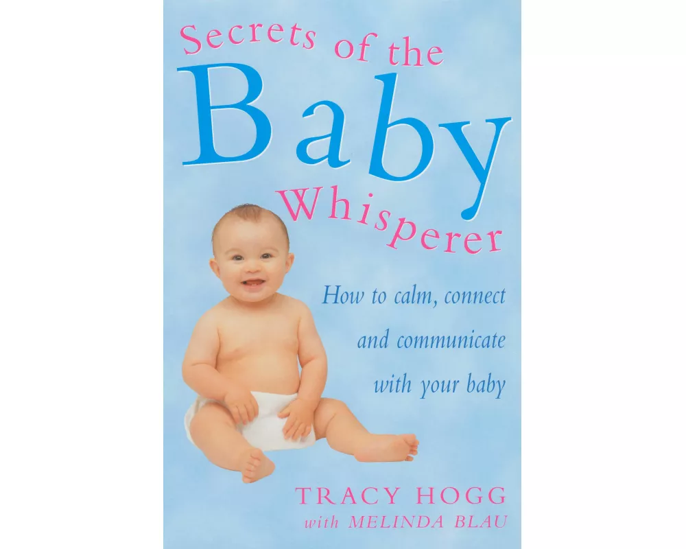 Secrets of the Baby Whisperer