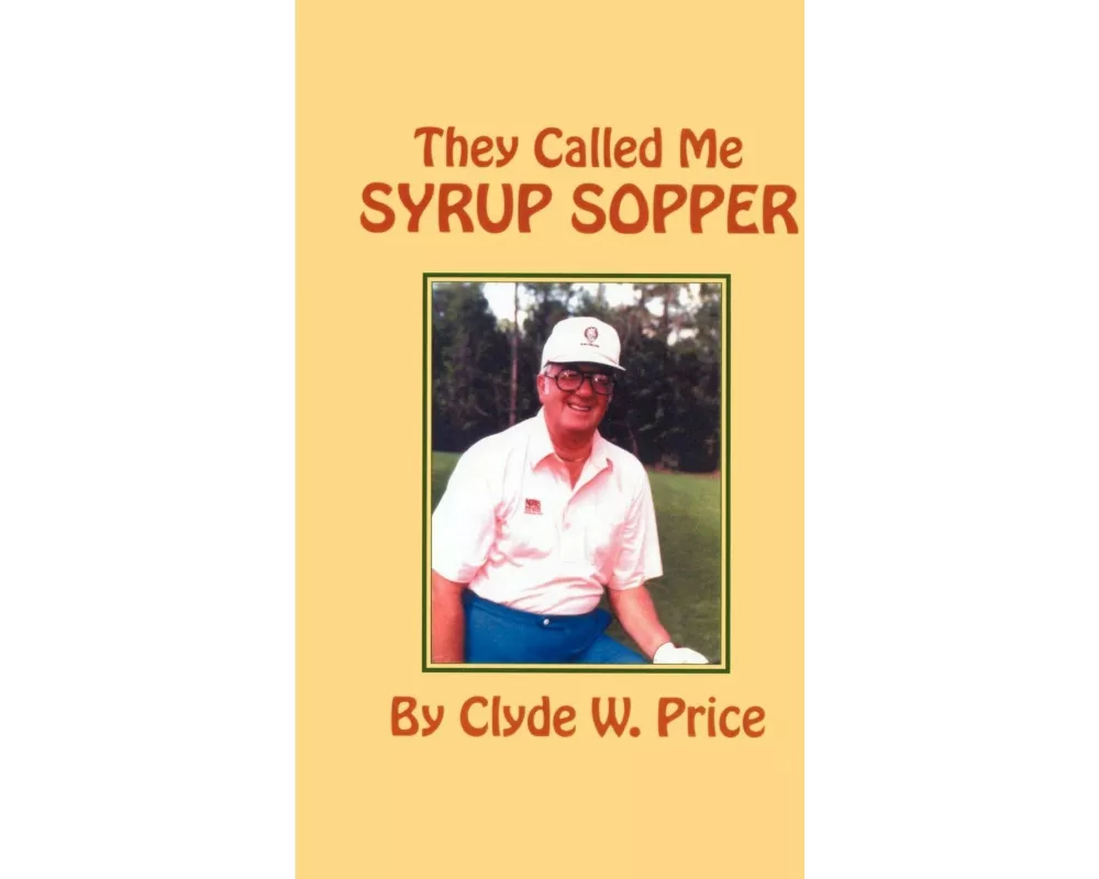 They Called My Syrup Sopper