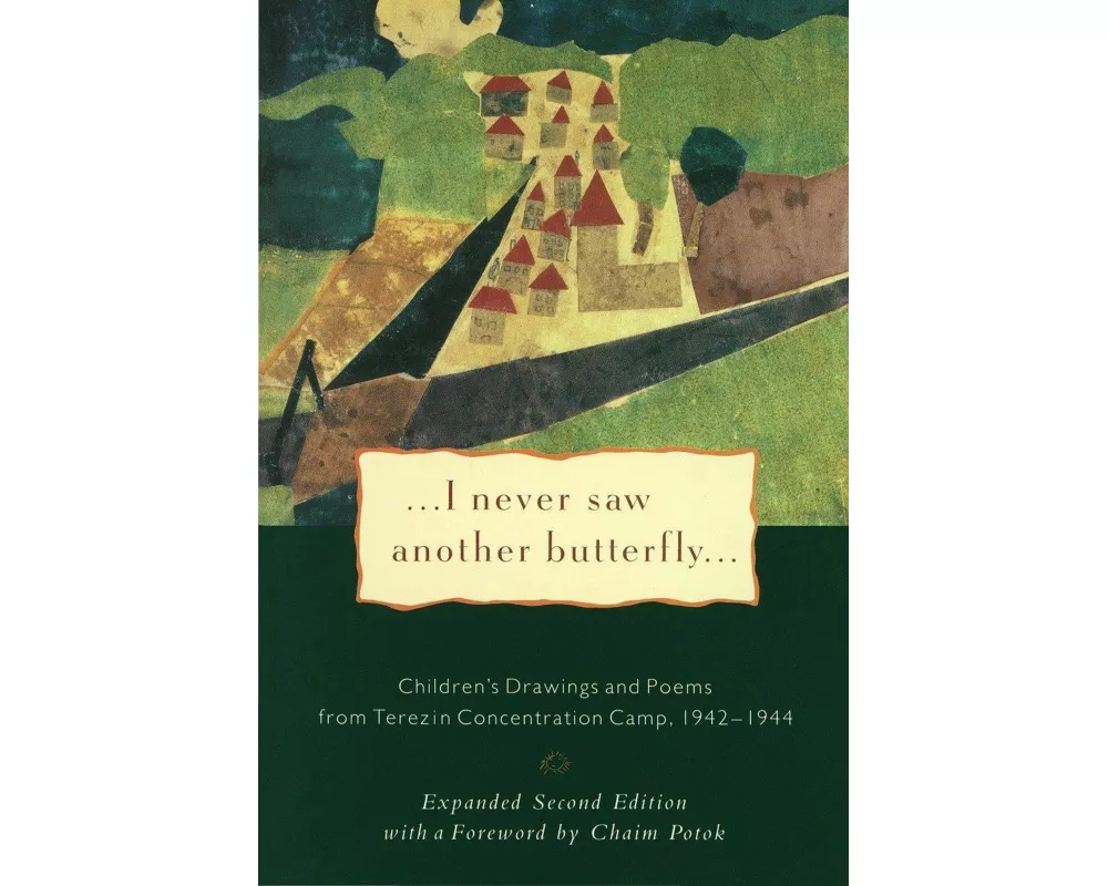 I Never Saw Another Butterfly