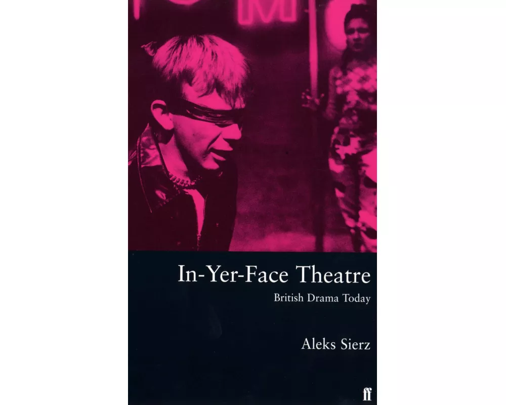 In-Yer-Face Theatre