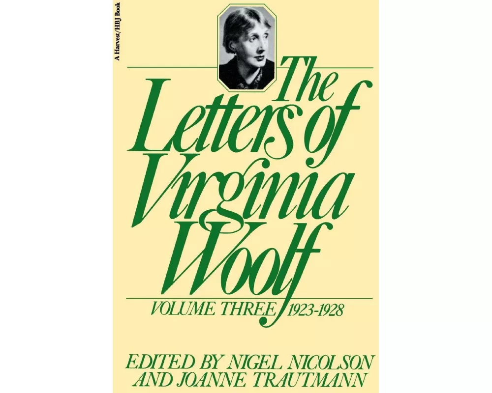 The Letters Of Virginia Woolf: Vol. 3 (1923-1928)