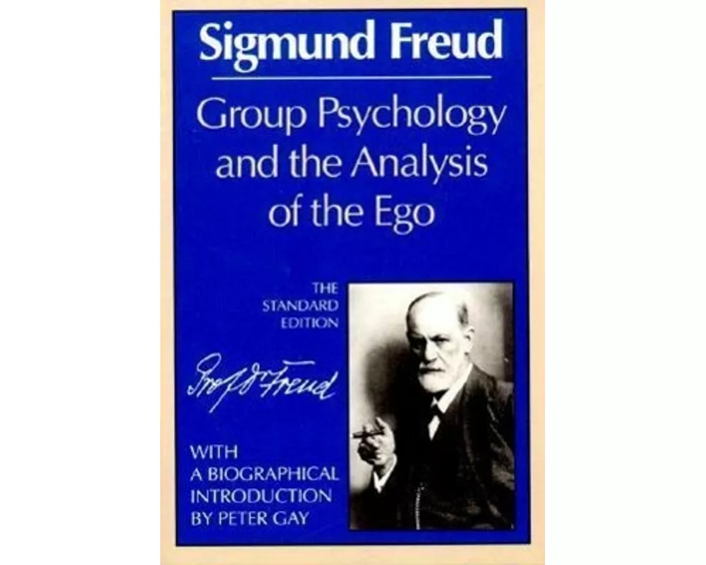 Group Psychology and the Analysis of the Ego