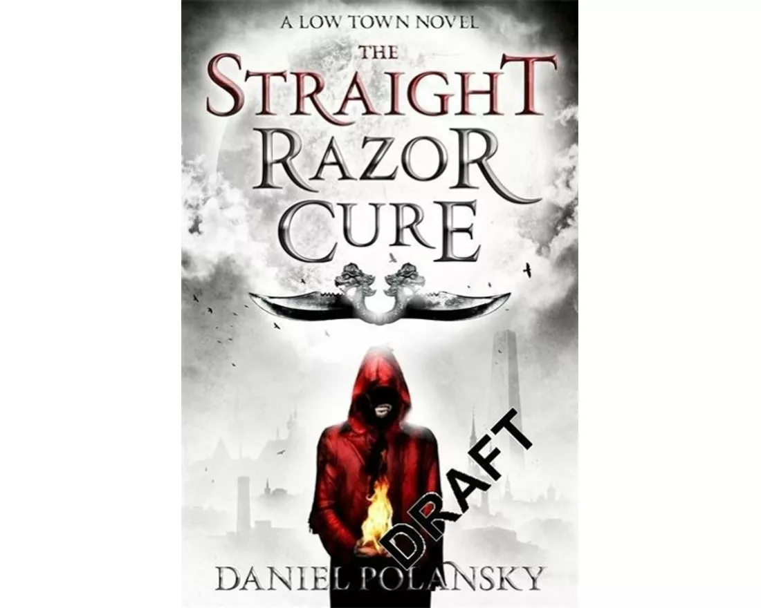 Low Town: The Straight Razor Cure
