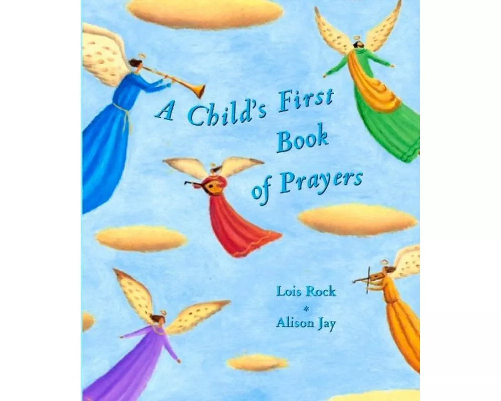 A Child's First Book of Prayers