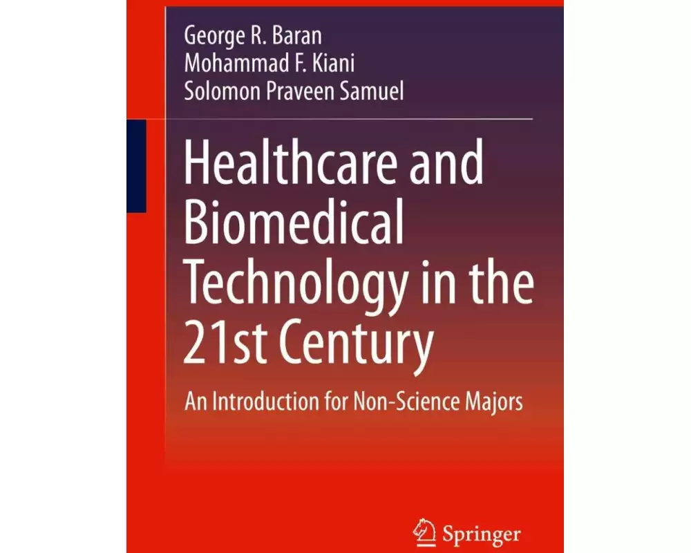 Healthcare and Biomedical Technology in the 21st Century
