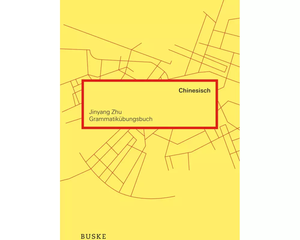 Grammatikübungsbuch Chinesisch
