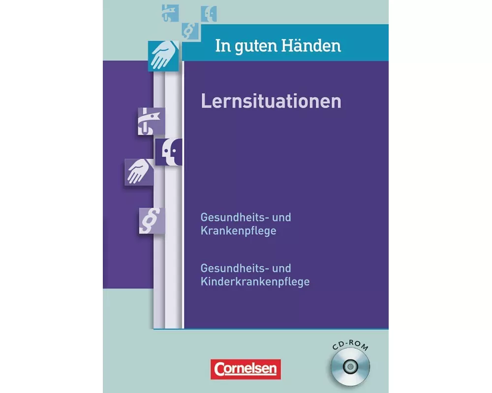 In guten Händen - Gesundheits- und Krankenpflege/Gesundheits- und Kinderkrankenpflege