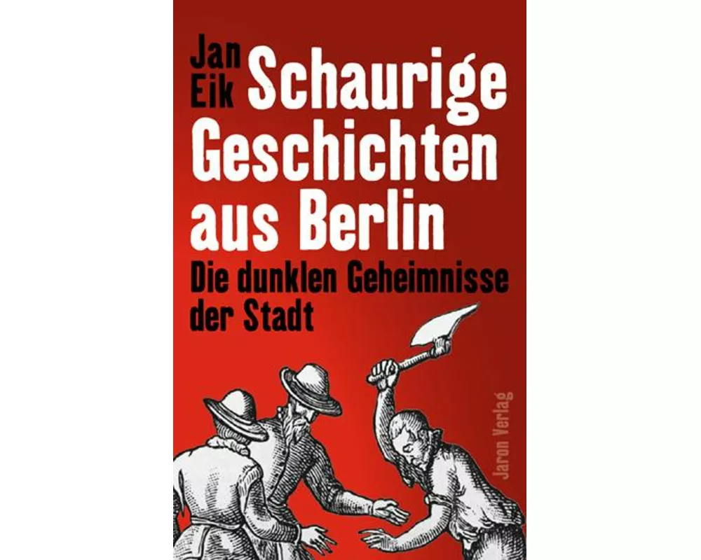 Schaurige Geschichten aus Berlin