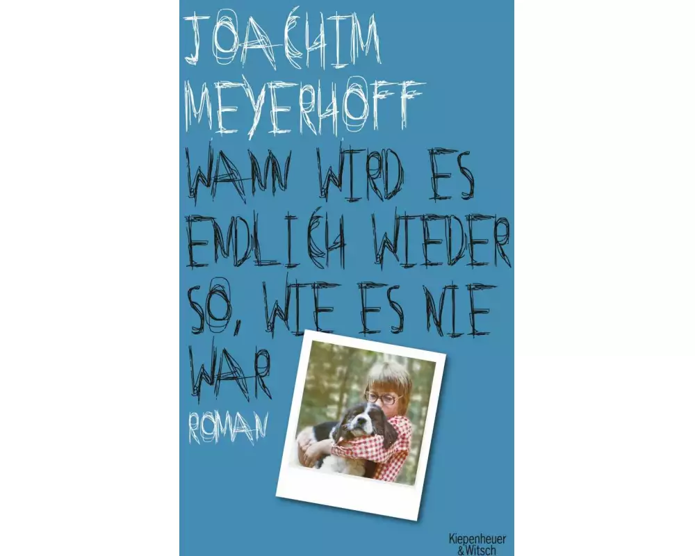 Wann wird es endlich wieder so, wie es nie war