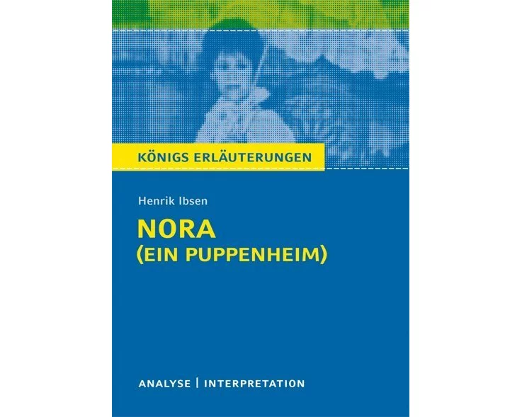 Nora (Ein Puppenheim) von Henrik Ibsen