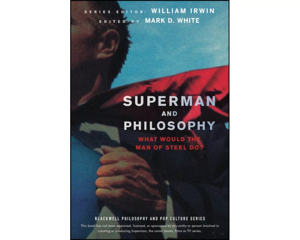 Superman and Philosophy