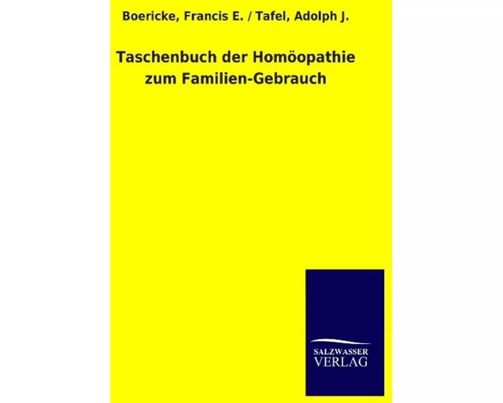 Taschenbuch der Homöopathie zum Familien-Gebrauch