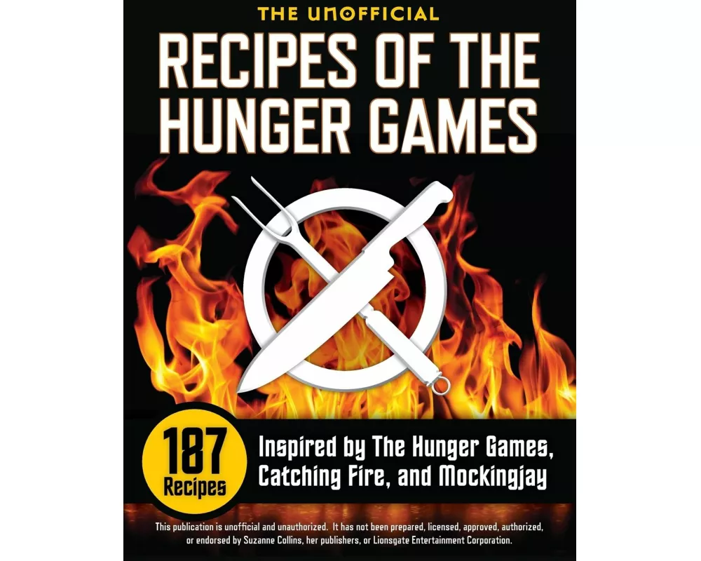 Unofficial Recipes of the Hunger Games