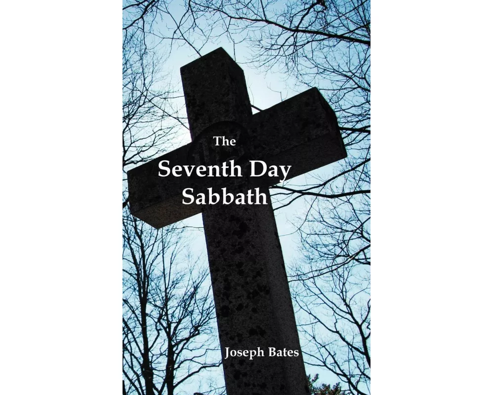 The Seventh Day Sabbath, a Perpetual Sign from the Beginning, to the Entering Into the Gates of the Holy City According to the Commandment