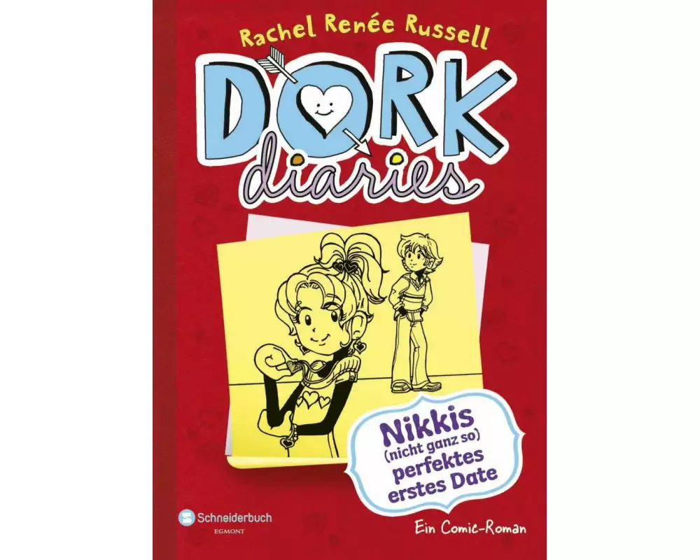 DORK Diaries, Band 06: Nikkis (nicht ganz so) perfektes erstes Date