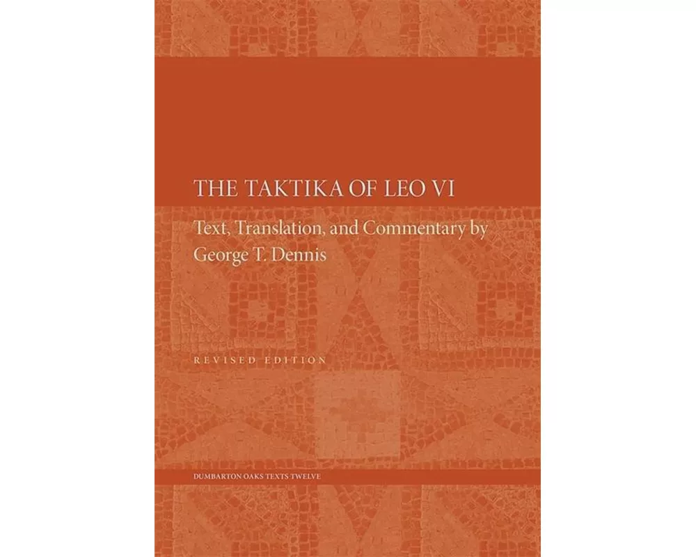 The Taktika of Leo VI