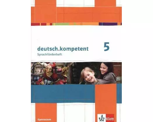 deutsch.kompetent. Förderheft Klasse 5