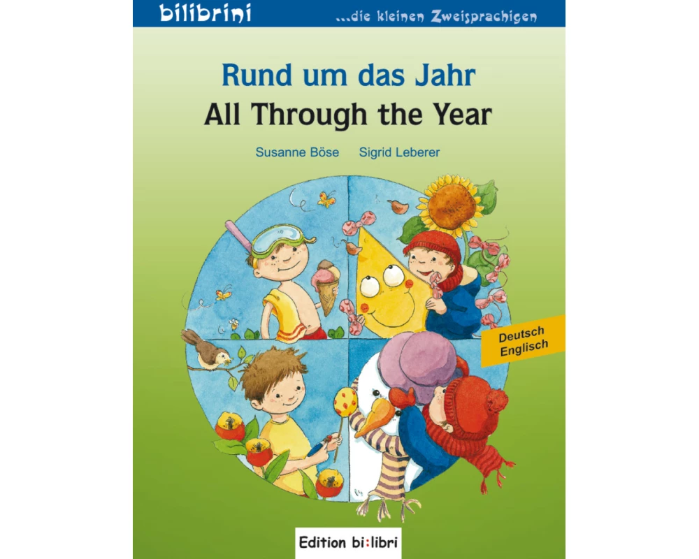 Rund um das Jahr. Kinderbuch Deutsch-Englisch