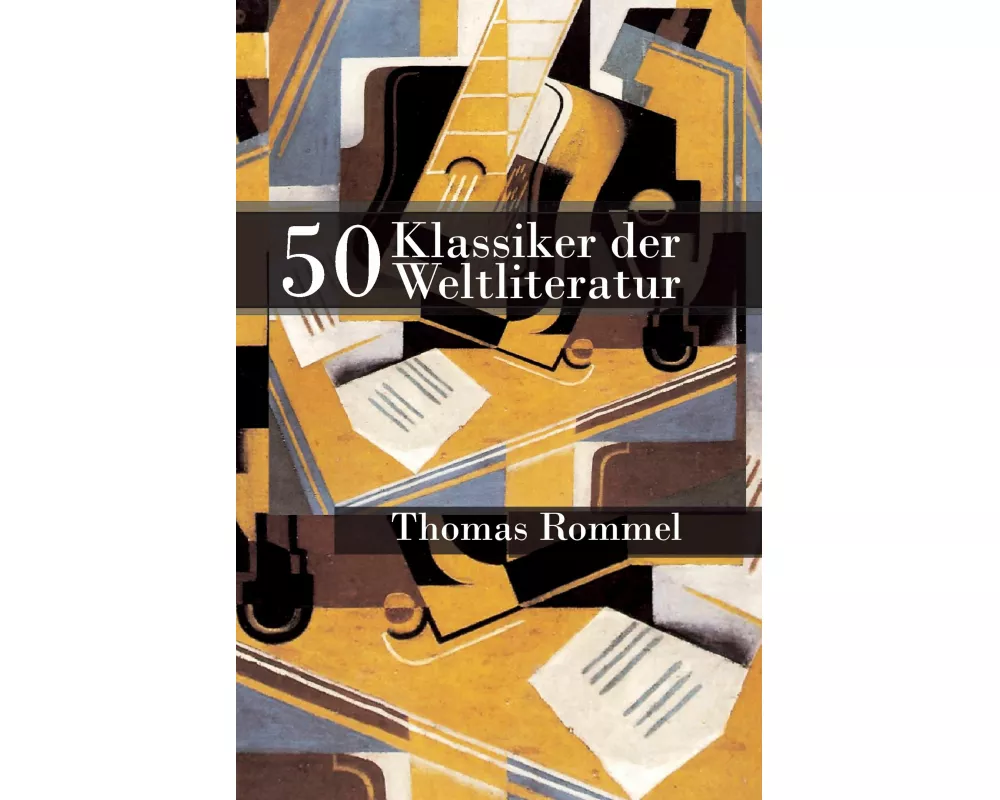 50 Klassiker der Weltliteratur