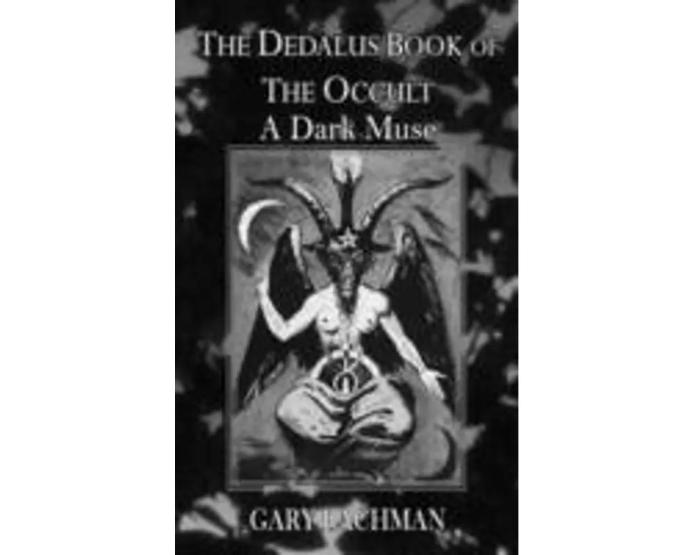 Dedalus Book of the Occult: A Dark Muse