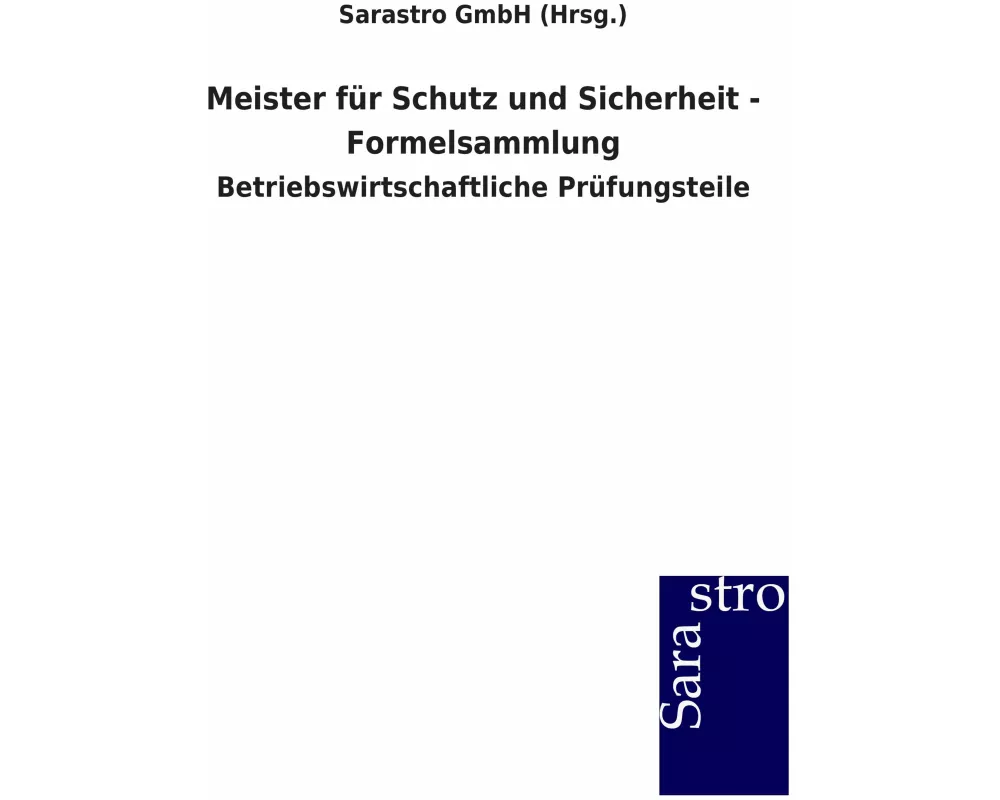 Meister für Schutz und Sicherheit - Formelsammlung