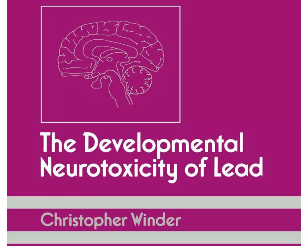 The Developmental Neurotoxicity of Lead