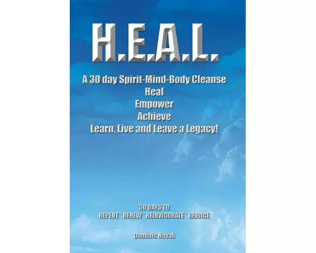H.E.A.L. a 30 Day Spirit-Mind-Body Cleanse