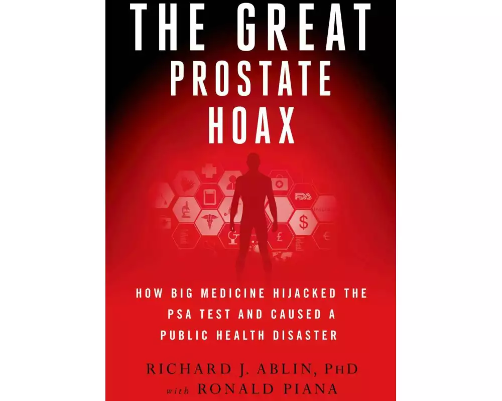 The Great Prostate Hoax