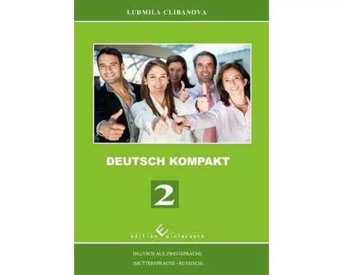 Deutsch Kompakt 2 - Deutsch als Zweitsprache (Muttersprache - Russisch)
