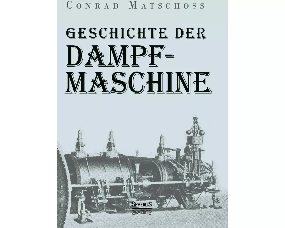 Geschichte der Dampfmaschine