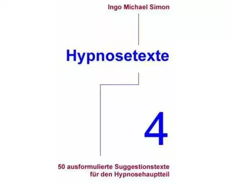 Hypnosetexte. Band 4