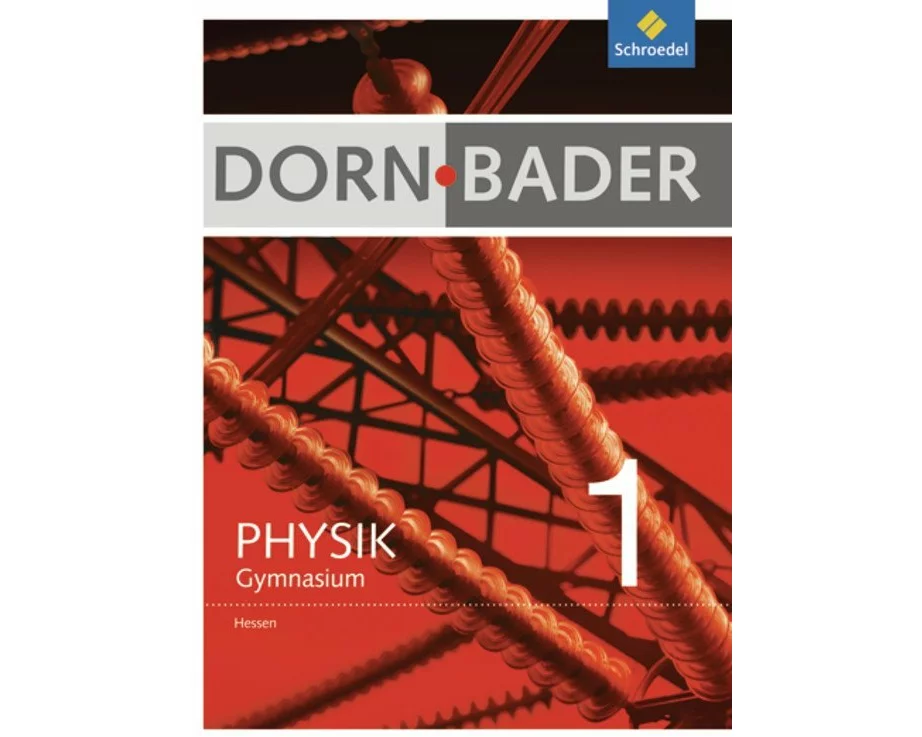 Dorn / Bader Physik SI - Ausgabe 2012 für Hessen