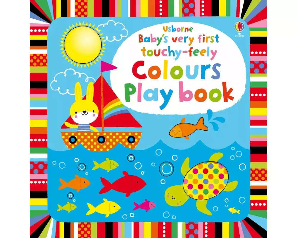 Baby's very first touchy-feely colours play book