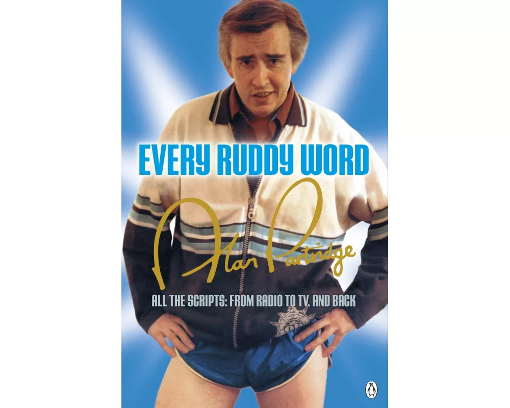 Alan Partridge: Every Ruddy Word