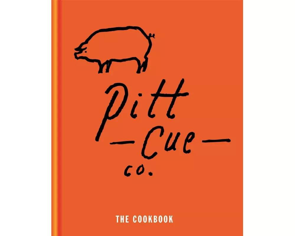 Pitt Cue Co. - The Cookbook
