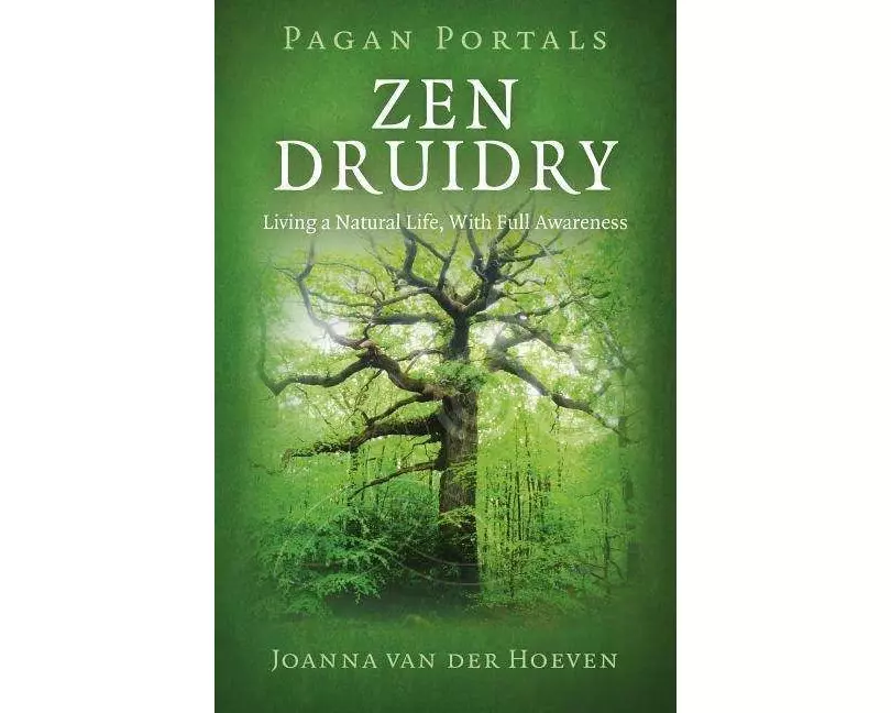 Pagan Portals - Zen Druidry