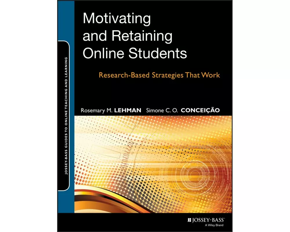 Motivating and Retaining Online Students