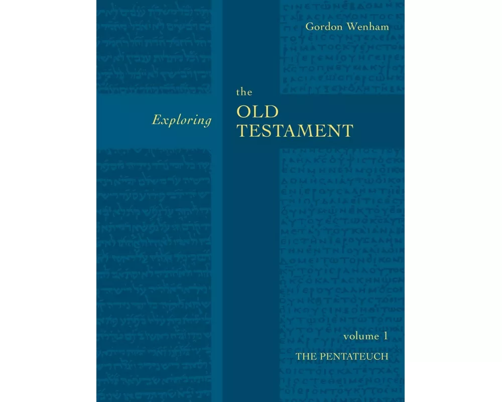 Exploring the Old Testament Vol 1