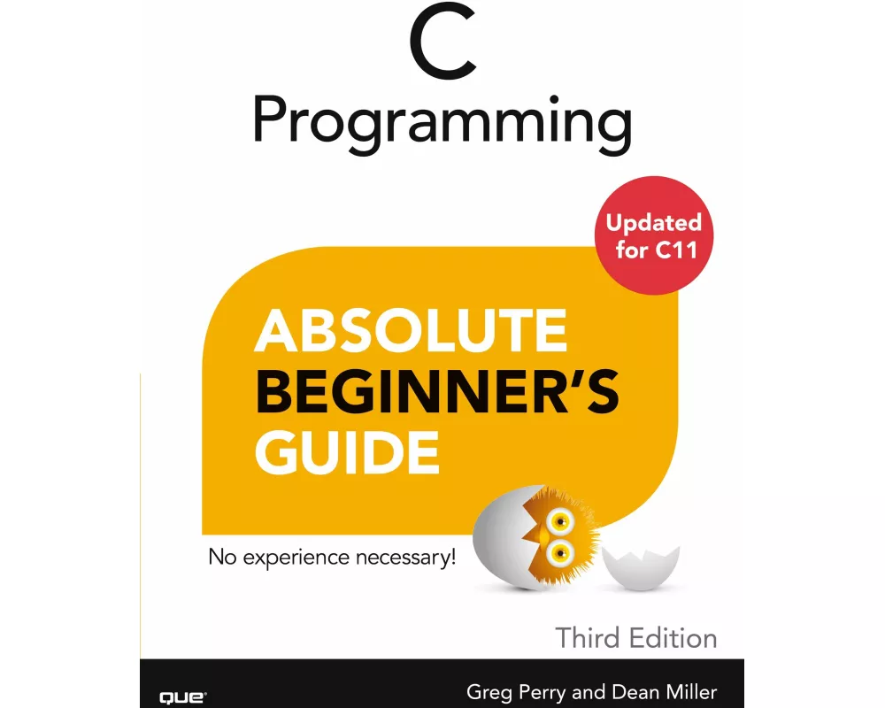 C Programming Absolute Beginner's Guide