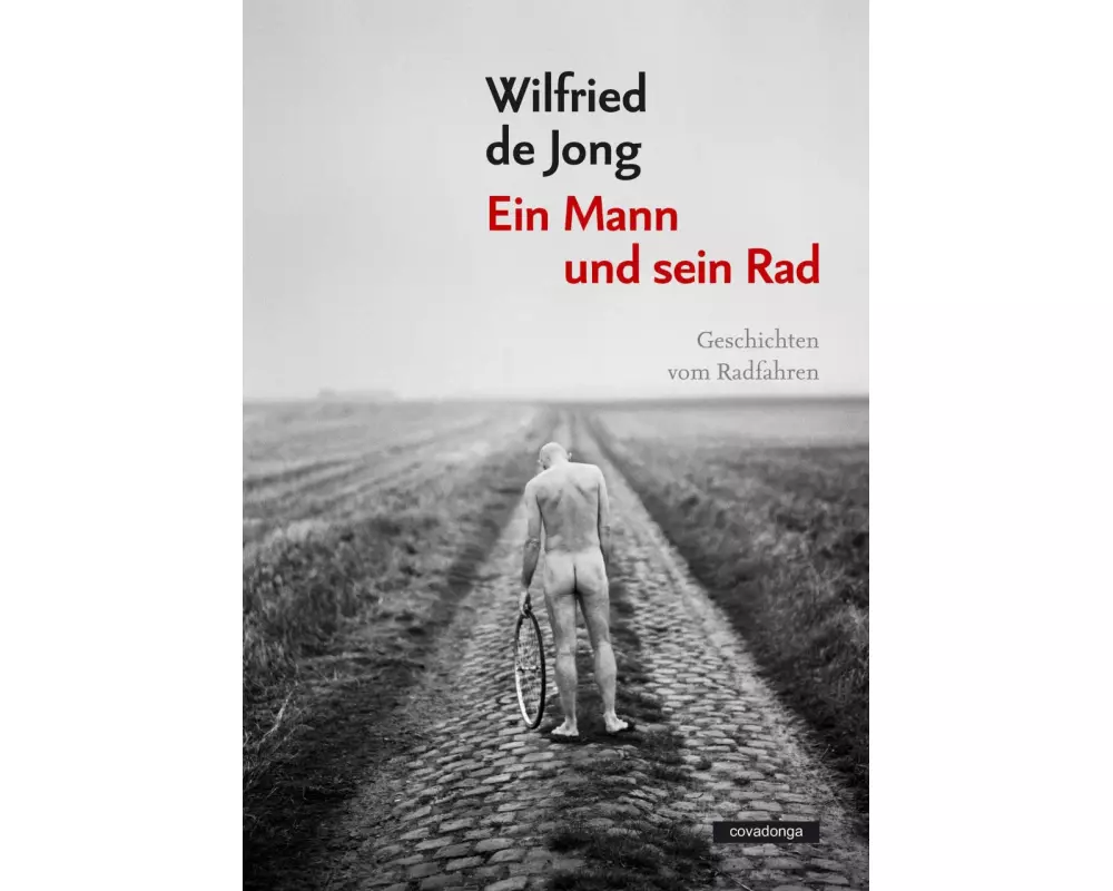 Ein Mann und sein Rad