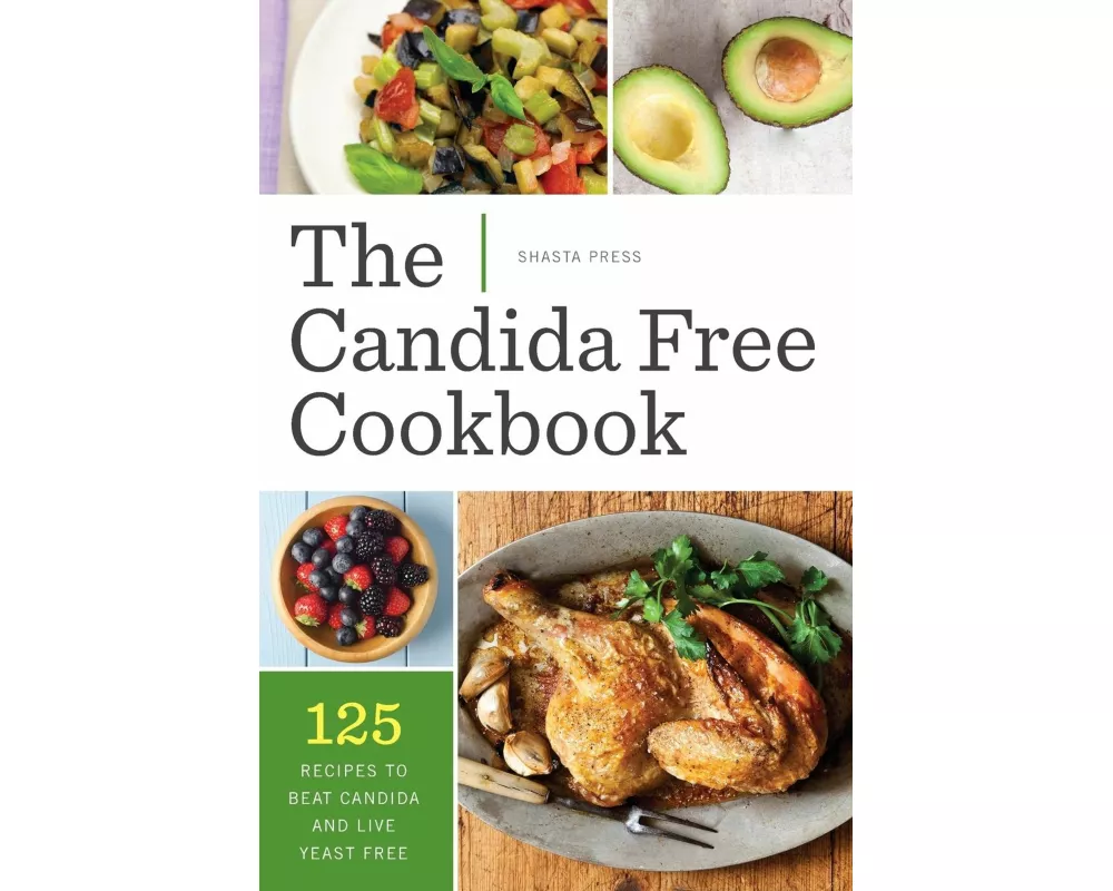 The Candida Free Cookbook