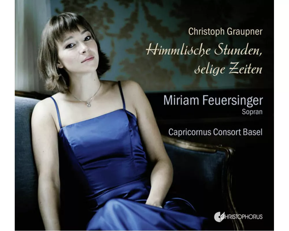 Graupner: Cantatas,himmlische Stunden,selige Zei